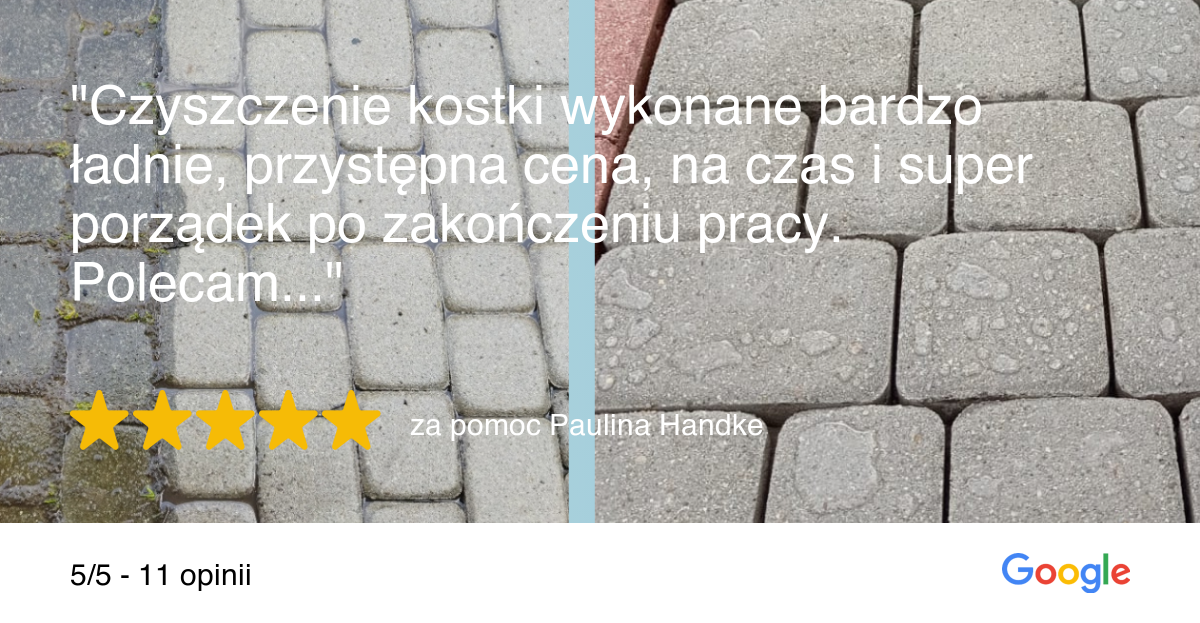 Opinia Google – Paulina Handke: czyszczenie kostki wykonane bardzo ładnie, przystępna cena