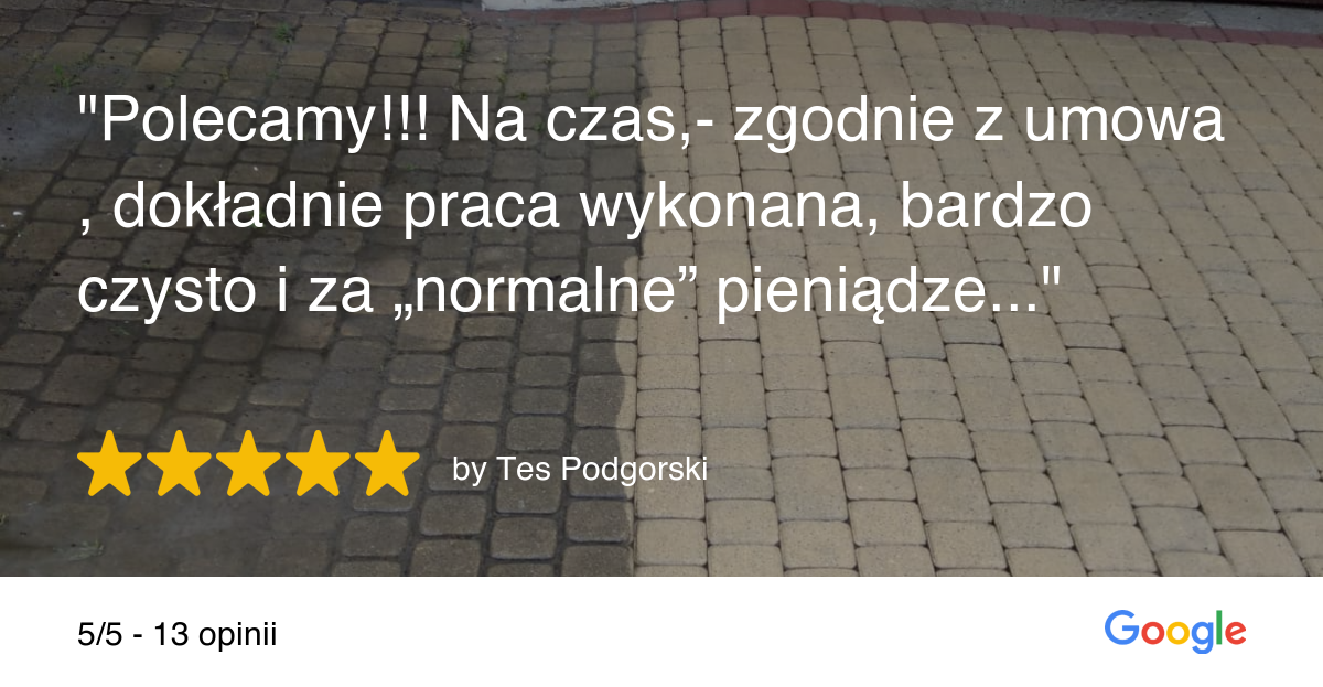 Opinia Google – Tes Podgorski: mycie kostki brukowej na czas, zgodnie z umową