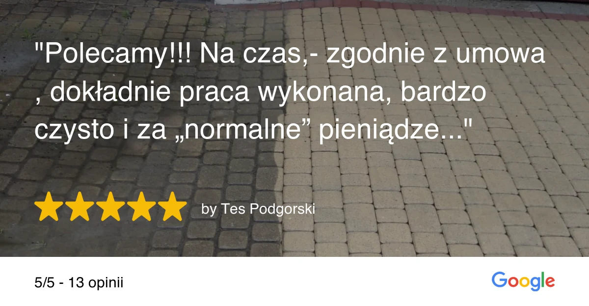 Opinia Google – Tes Podgorski: mycie kostki brukowej na czas, zgodnie z umową